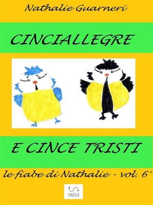 cover image of Cinciallegre e Cince Tristi (illustrato)